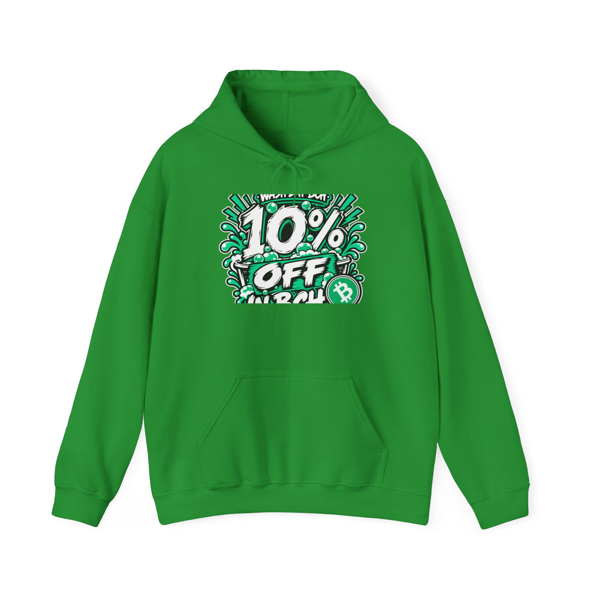 WASH DAT BCH — 10% OFF IN BCH Hoodie