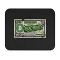 Real Money Bill Mouse Pad