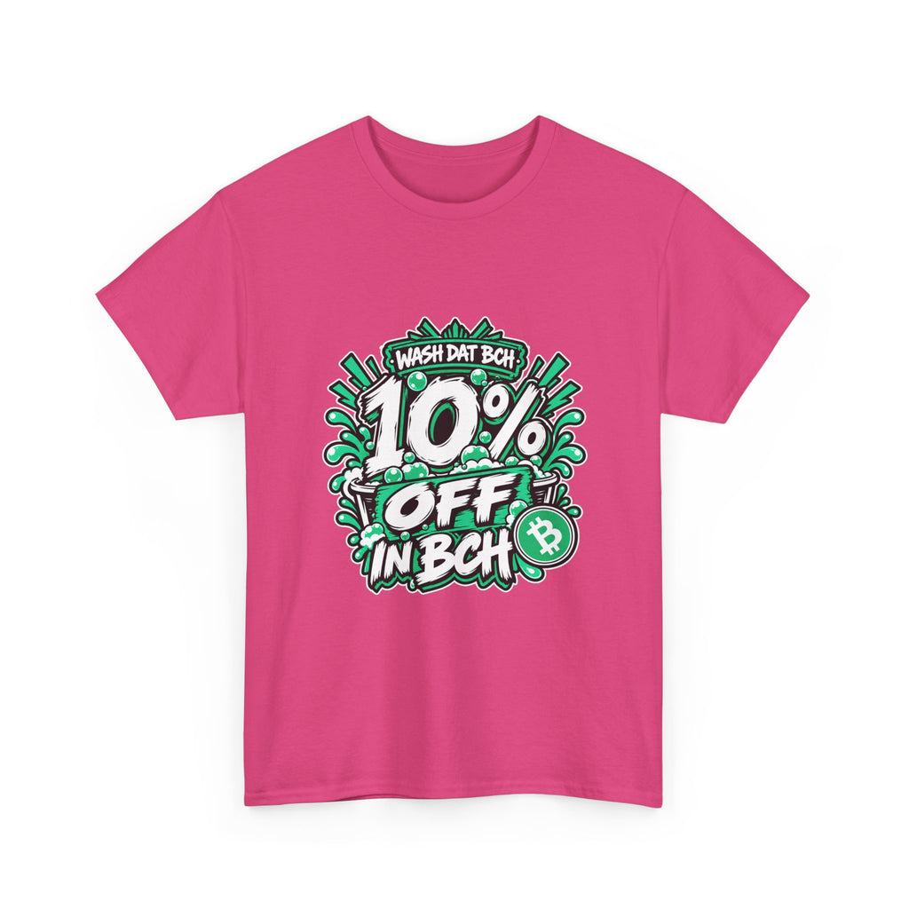 WASH DAT BCH — 10% OFF IN BCH Tee