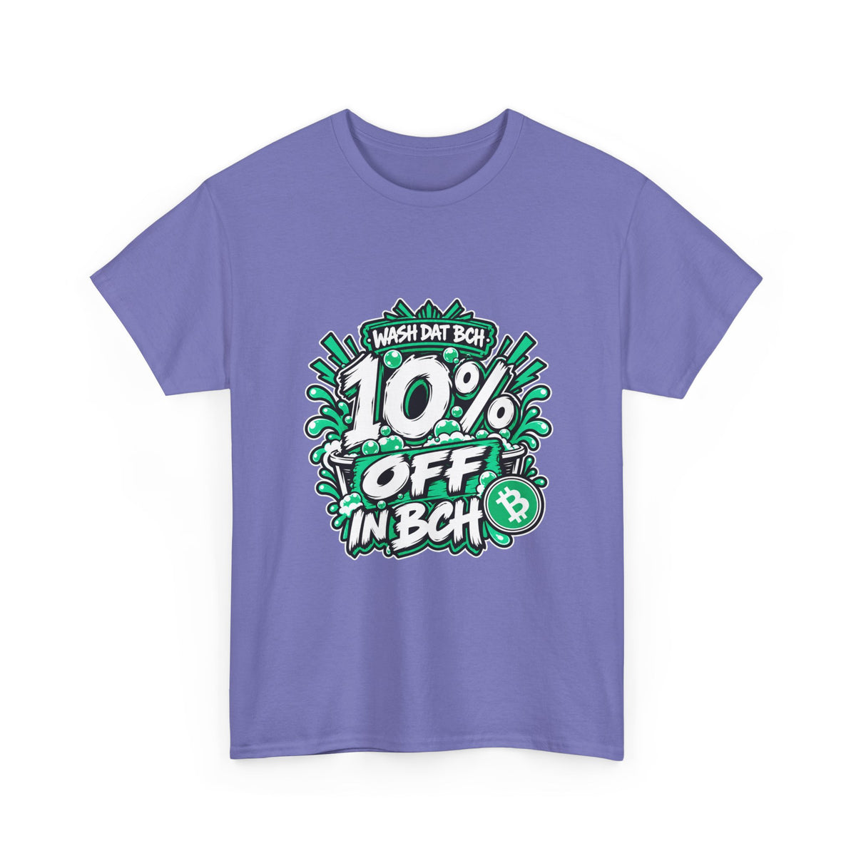 WASH DAT BCH — 10% OFF IN BCH Tee
