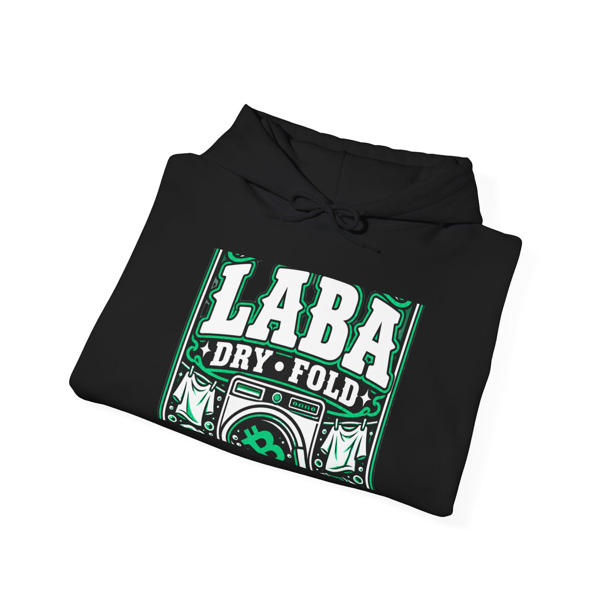 WASH DAT BCH — LABA DRY FOLD Hoodie