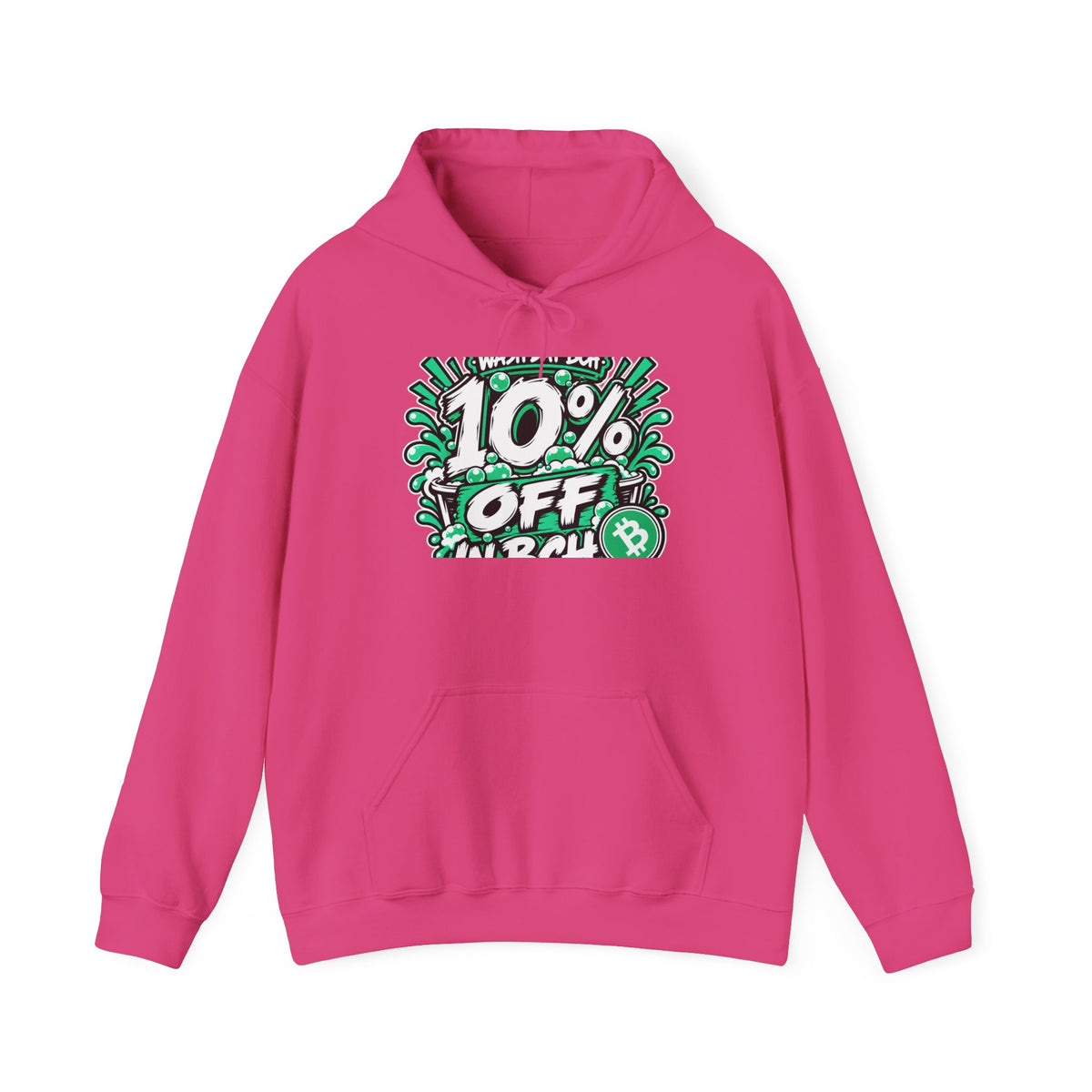 WASH DAT BCH — 10% OFF IN BCH Hoodie