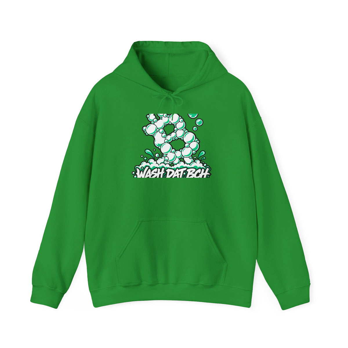 WASH DAT BCH — Bubble Cash Hoodie