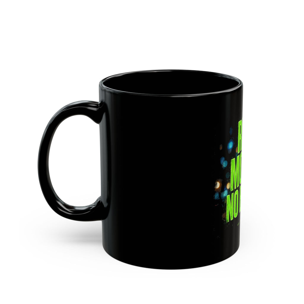 Real Money No Banks Black Mug