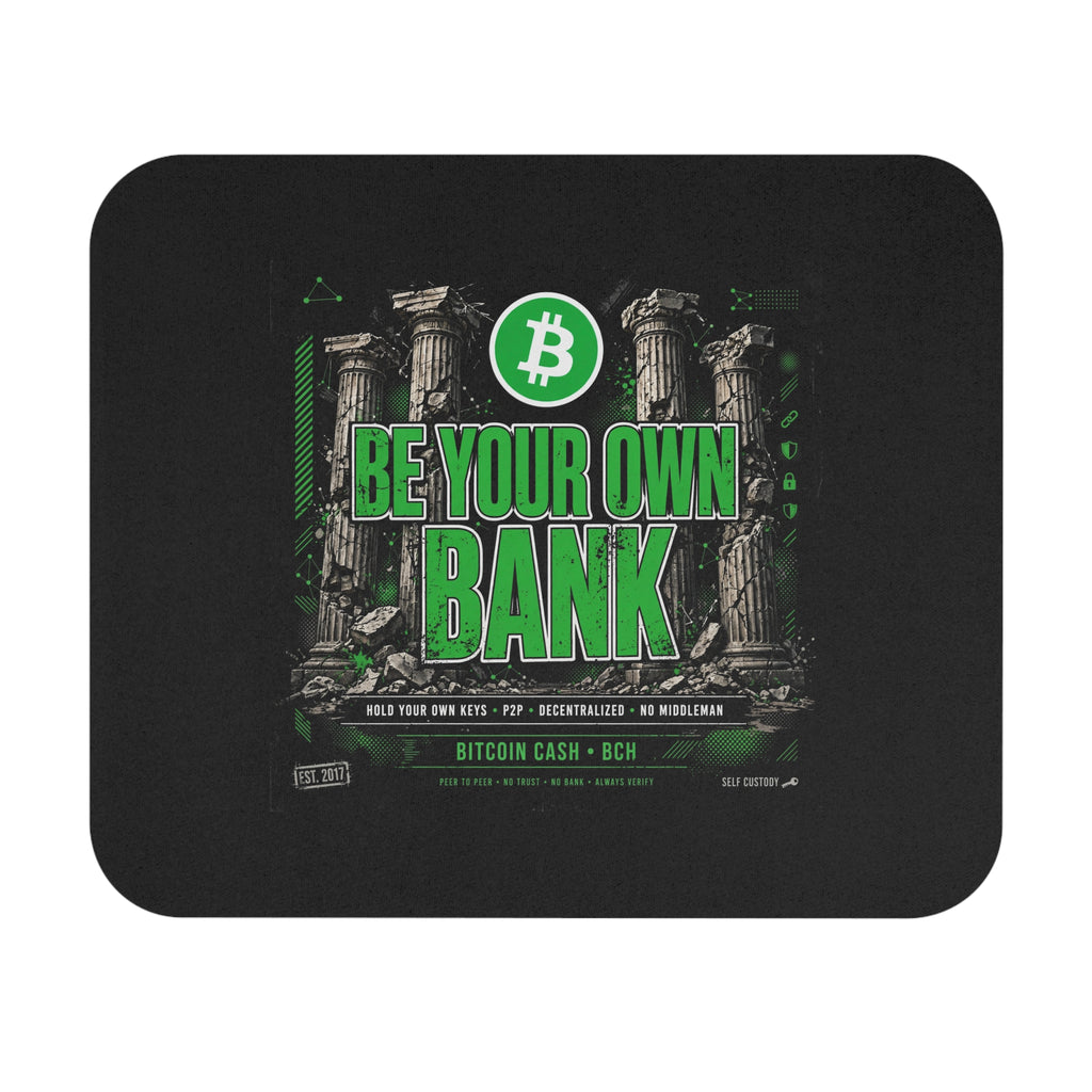 Be Your Own Bank Mouse Pad