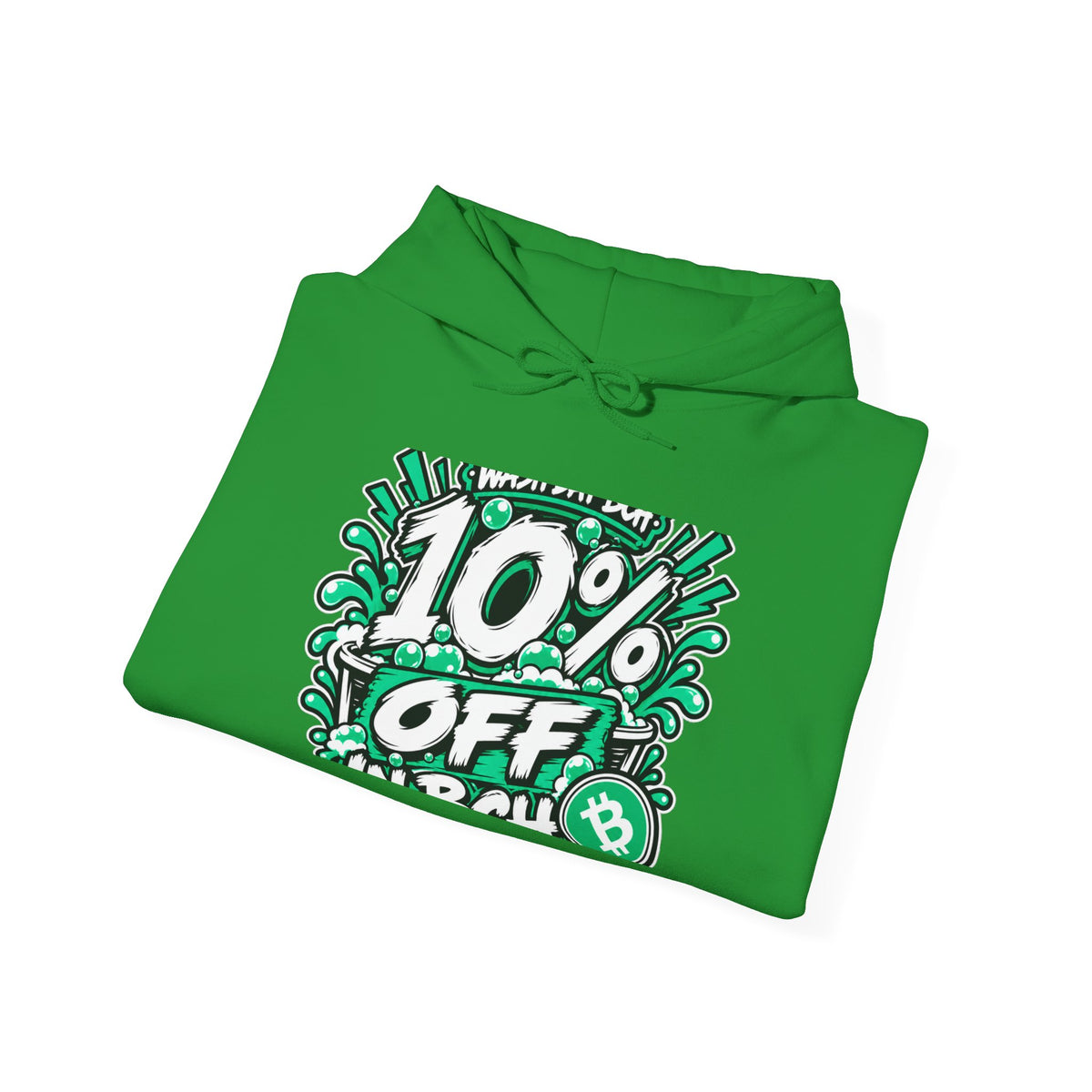 WASH DAT BCH — 10% OFF IN BCH Hoodie