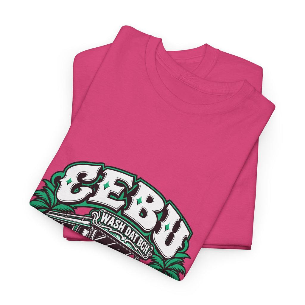 WASH DAT BCH — Cebu Pride Tee